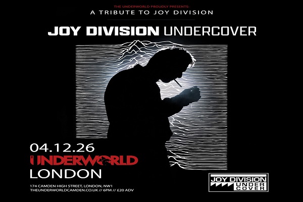 JOY DIVISION UNDERCOVER at The Underworld - London — event image